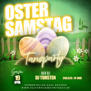 Ostersamstag Party, a poster with eggs in grass and fence, Tanzparty