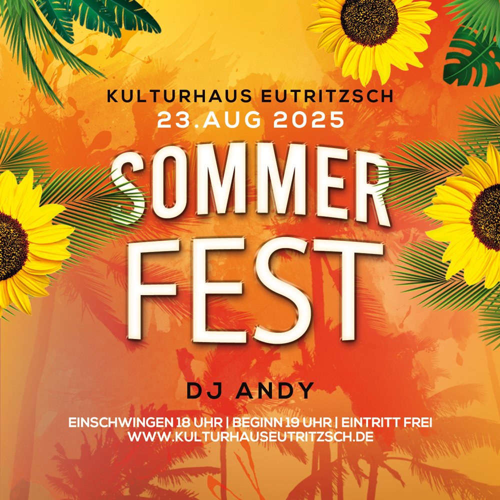 Sommerfest im Kulturhaus 7 Sommerfest, DJ Andy, Tanz